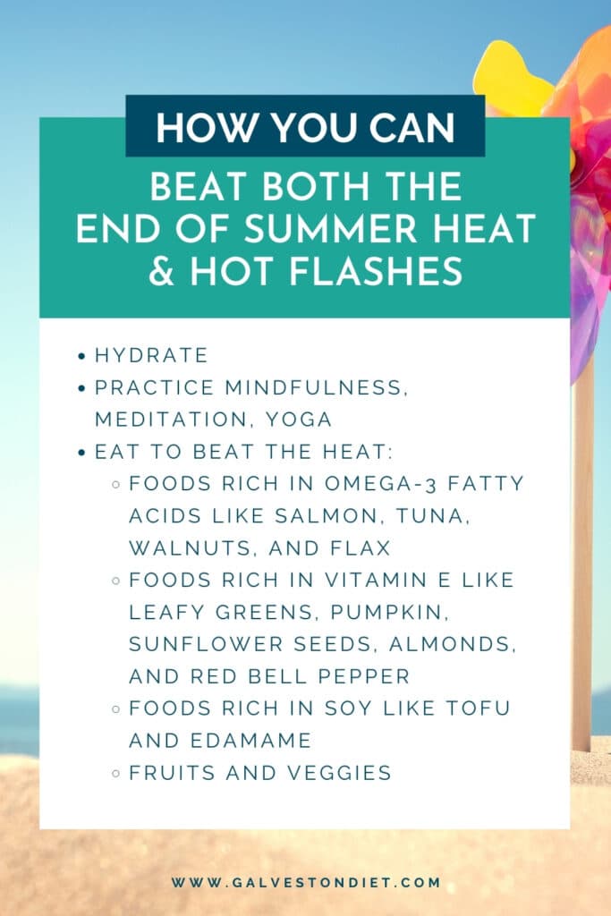 Infographic that summarizes content of the Hot Flashes Hot Summer blog post.