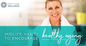 Midlife-Habits-to-encourage-Healthy-Aging-5c3cabecc700a